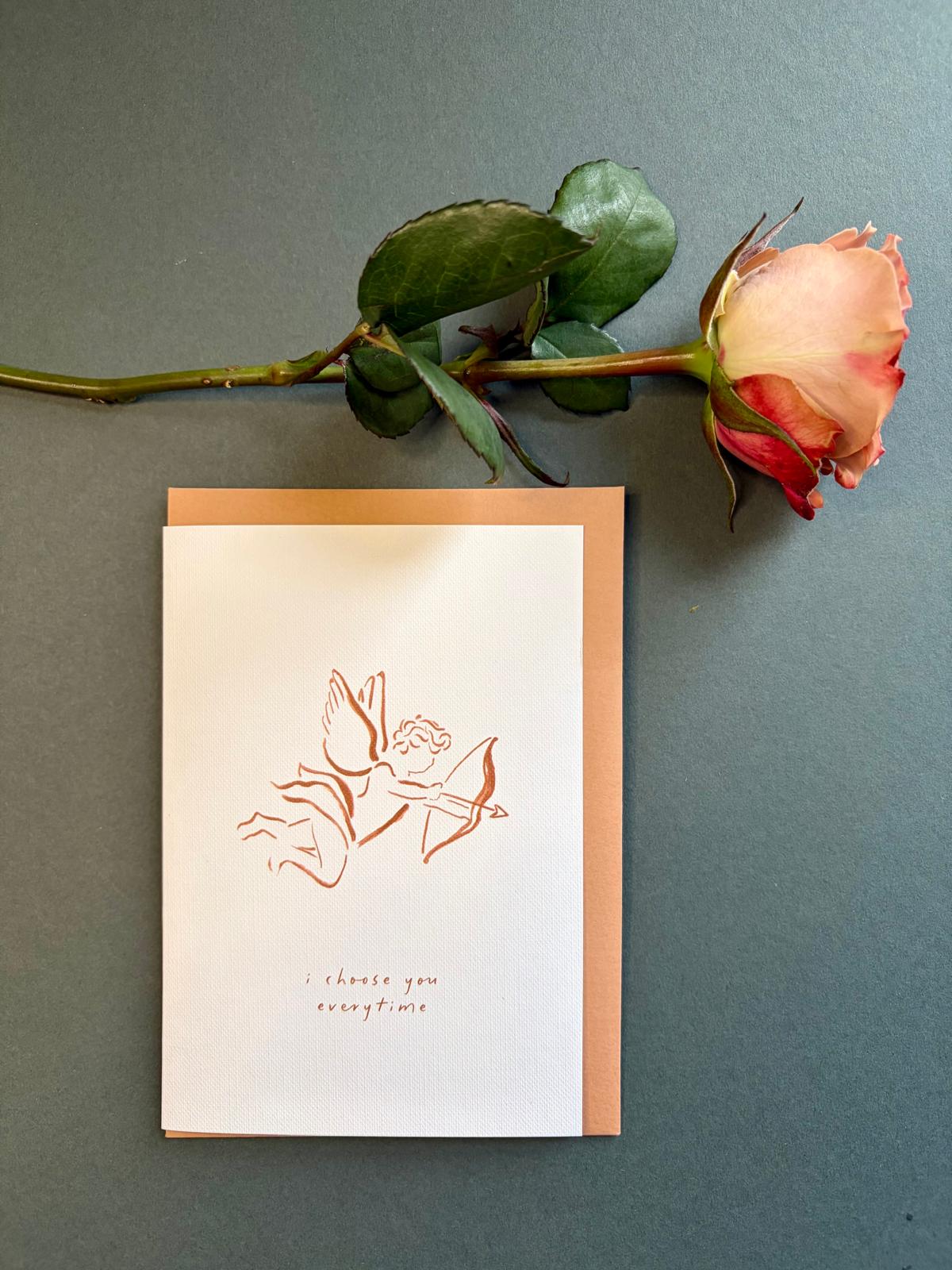 I choose you everytime Greetings Card