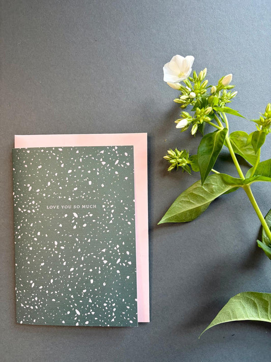 Love you so much Greetings Card